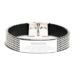 Grandpa Gifts, Thank you for being there every day, Thank You Gifts For Grandpa, Birthday Christmas Stainless Steel Bracelet For Grandpa