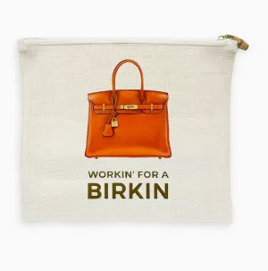 Linen Flat Zip - Working For A Birkin