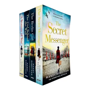 Mandy Robotham Collection 4 Books Set (A Woman of War, The Secret Messenger, The Berlin Girl, The Girl Behind the Wall)
