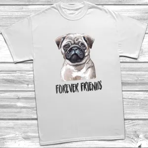 Pug Forever Friends T-Shirt