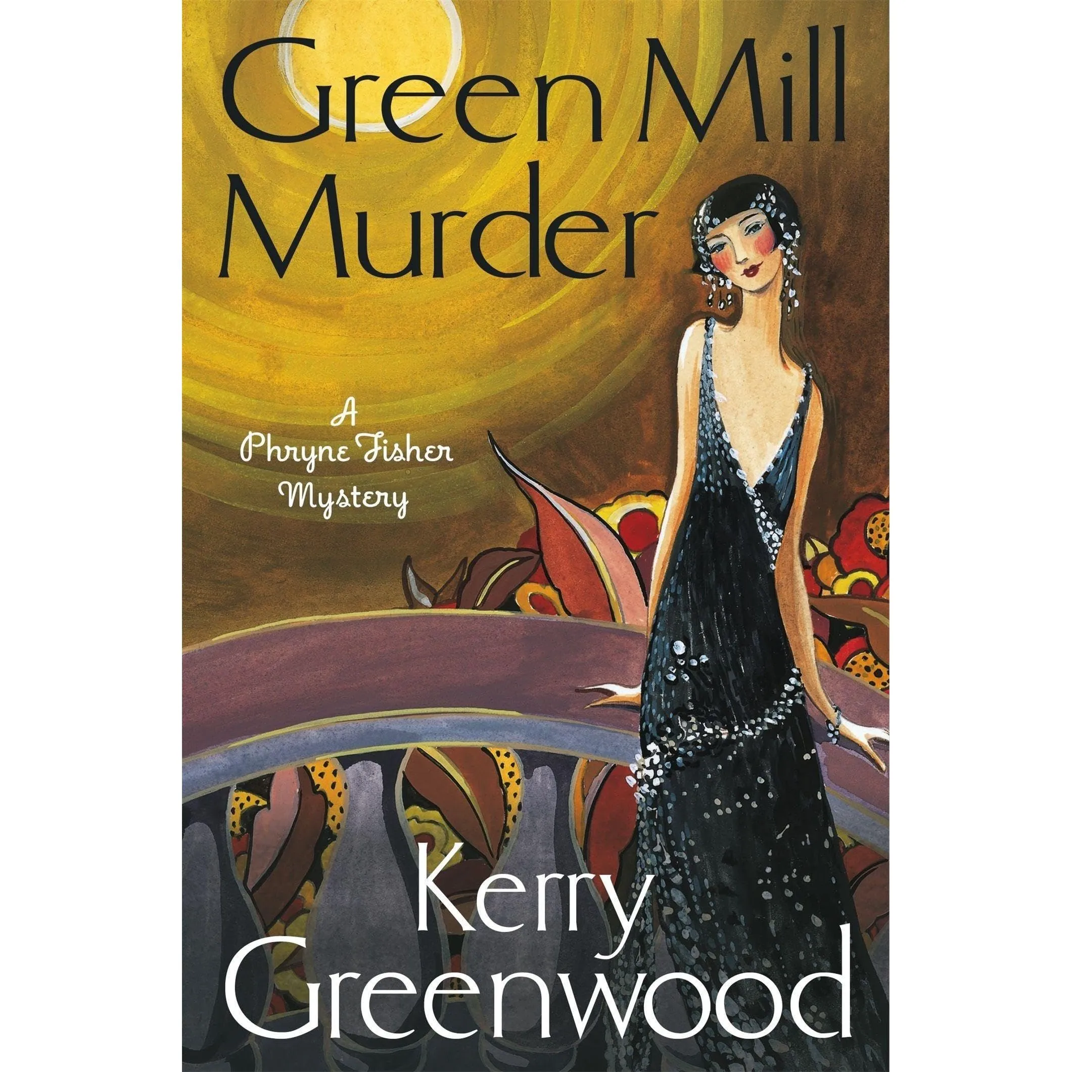 The Green Mill Murder: Miss Phryne Fisher Investigates